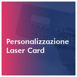 Personalizzazione Laser Card
